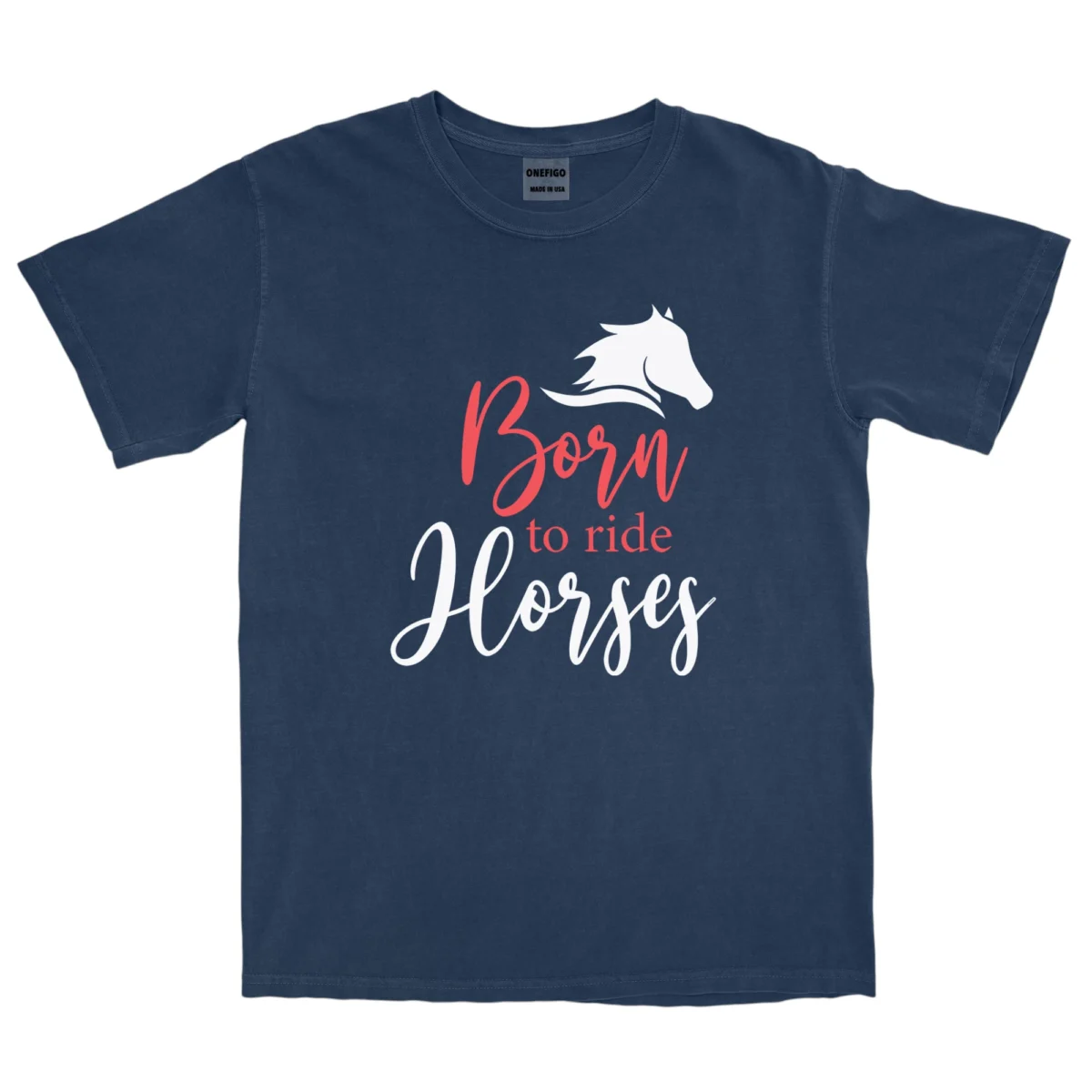 Born To Ride Horses Unisex Comfort Colors T-shirts